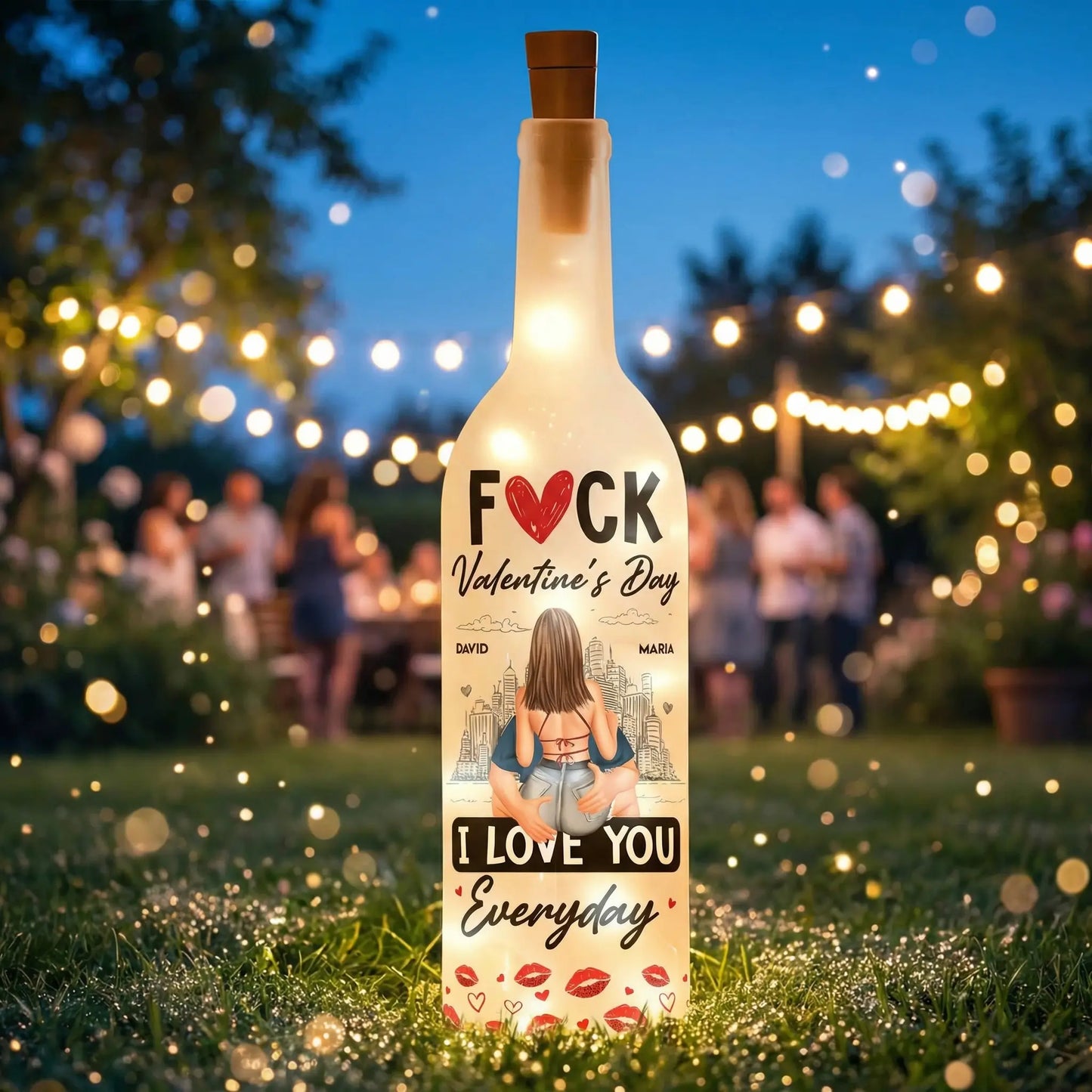 Personalized Custom Bottle Lamp - Fuck Valentine's Day I Love You Everyday