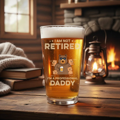 I am a Professional Daddy - Personalized Custom Beer Glass